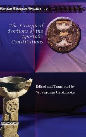 Libro Liturgical Portions of the Apostolic Constitutions W Jardine Grisbrooke