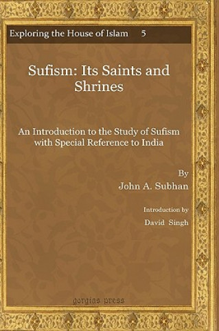 Carte Sufism: Its Saints and Shrines David Singh