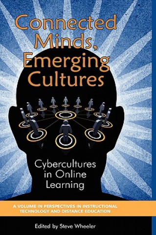 Carte Connected Minds, Emerging Cultures Steve Wheeler