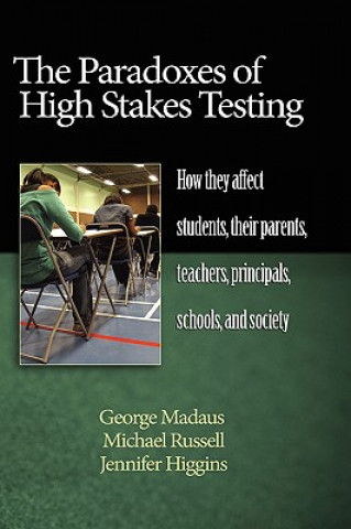 Книга Paradoxes of High Stakes Testing Jennifer Higgins