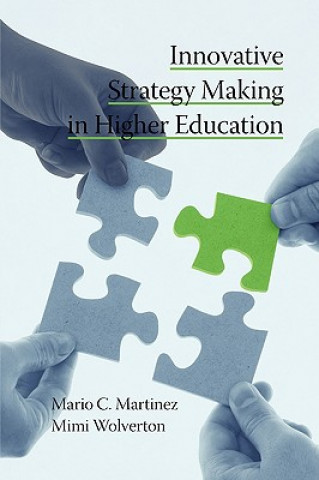 Livre Innovative Strategy Making in Higher Education Mimi Wolverton