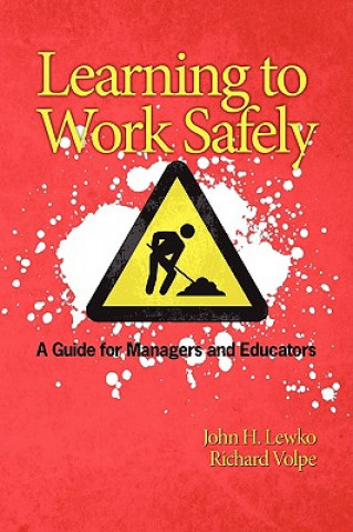 Libro Learning to Work Safely Richard Volpe