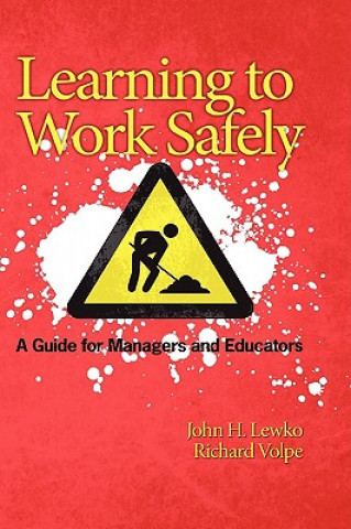 Libro Learning to Work Safely Richard Volpe