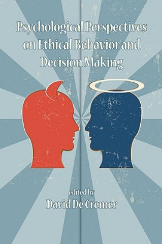 Książka Psychological Perspectives on Ethical Behavior and Decision Making David C Cremer