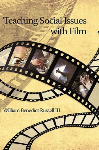 Kniha Teaching Social Issues with Film William B. Russell