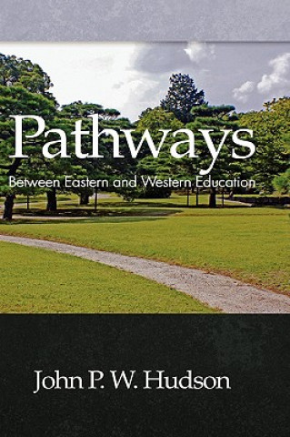 Kniha Pathways John P.W. Hudson