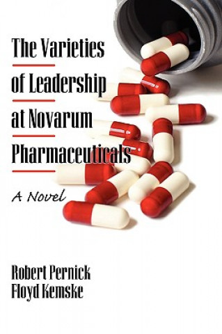 Książka Varieties of Leadership at Novarum Pharmaceuticals Floyd Kemske