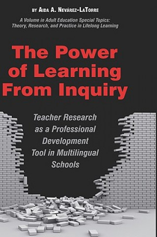 Libro Power of Learning from Inquiry Aida A. Nevarez-La Torre