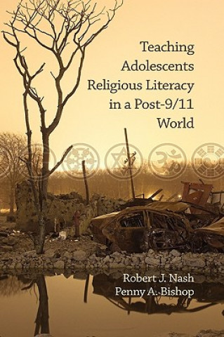 Libro Teaching Adolescents Religious Literacy in a Post-9/11 World Penny A. Bishop