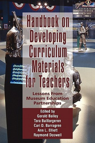 Könyv Handbook On Developing Online Curriculum Materials For Teachers Gerald Bailey
