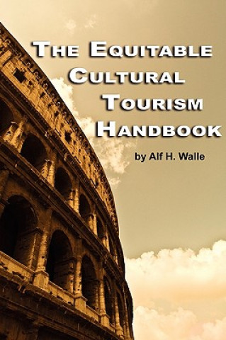 Buch Equitable Cultural Tourism Handbook Alf H. Walle