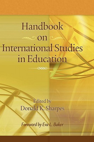 Kniha Handbook on International Studies in Education Donald K. Sharpes