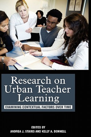 Carte Research on Urban Teacher Learning Kelly A. Donnell