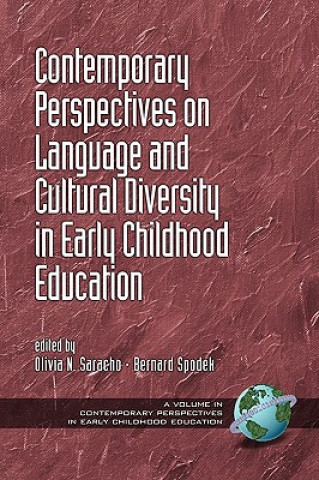 Kniha Contemporary Perspectives On Language and Cultural Diversity in Early Childhood Education Olivia N. Saracho