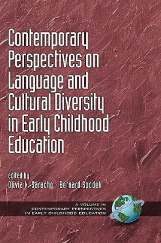 Kniha Contemporary Perspectives On Language and Cultural Diversity in Early Childhood Education Olivia N. Saracho