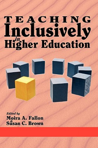 Kniha Teaching Inclusively in Higher Education Susan C. Brown
