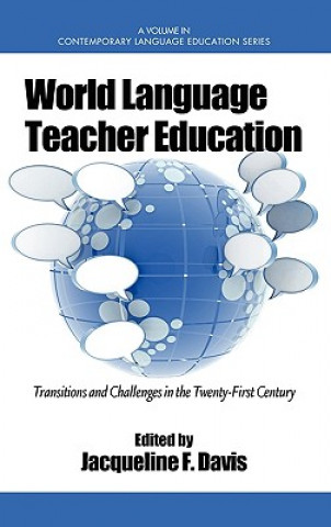 Carte World Language Teacher Education Jacqueline F. Davis