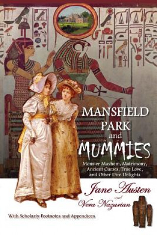 Könyv Mansfield Park and Mummies Vera Nazarian
