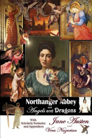 Książka Northanger Abbey and Angels and Dragons Vera Nazarian