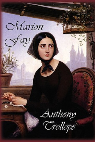 Książka Marion Fay Anthony Trollope