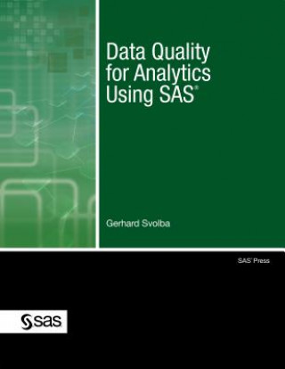Book Data Quality for Analytics Using SAS Gerhard Svolba