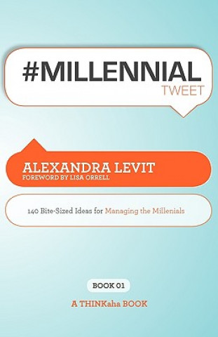 Книга #MILLENNIALtweet Alexandra Levit