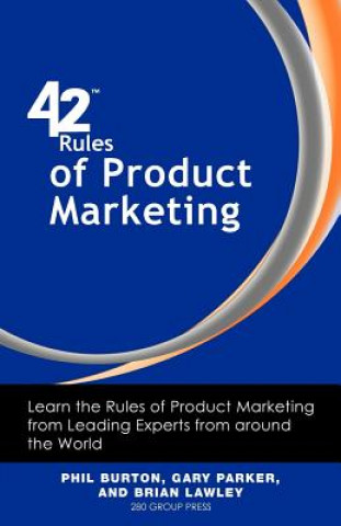 Kniha 42 Rules of Product Marketing Brian Lawley