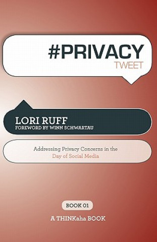 Książka # PRIVACY Tweet Book01 Lori Ruff