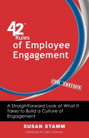 Kniha 42 Rules of Employee Engagement (2nd Edition) Susan Stamm