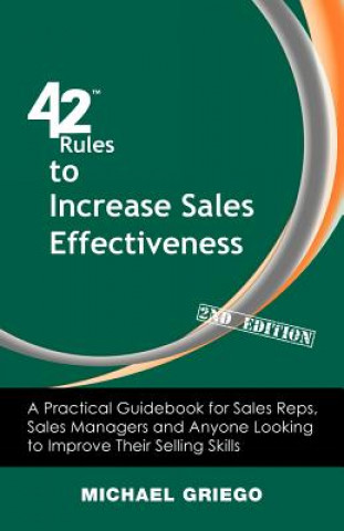 Könyv 42 Rules to Increase Sales Effectiveness (2nd Edition) Michael Griego
