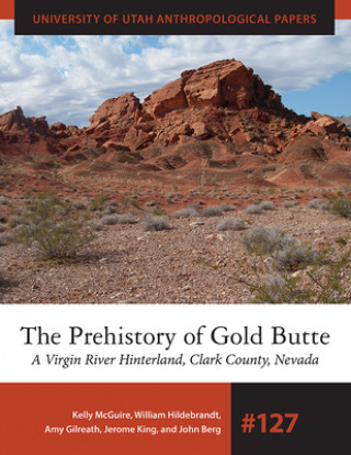 Carte Prehistory of Gold Butte John Berg