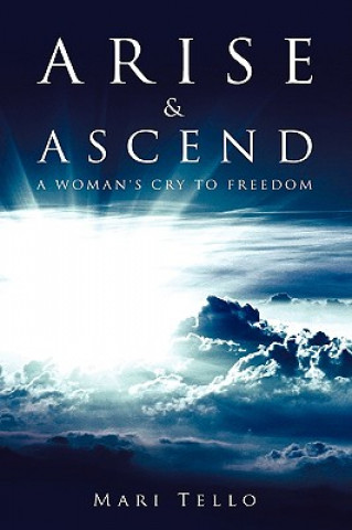 Kniha Arise & Ascend Mari Tello