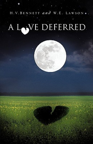 Livre Love Deferred W E Lawson