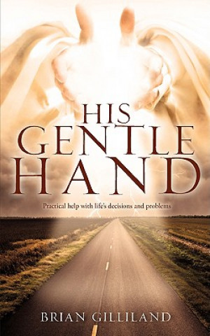 Livre His Gentle Hand Brian Gilliland