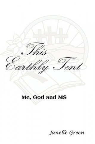 Carte This Earthly Tent Janelle Green