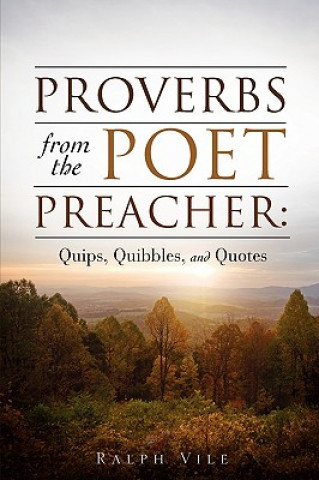 Libro Proverbs from the Poet Preacher Ralph Vile