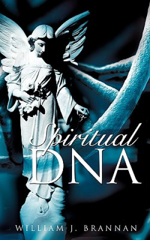 Książka Spiritual DNA William J Brannan