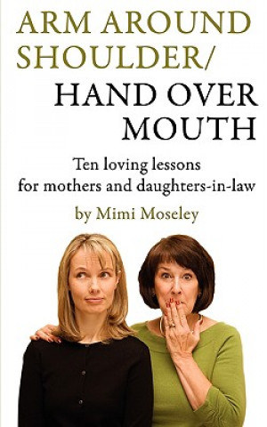 Buch Arm Around Shoulder/ Hand Over Mouth Mimi Moseley