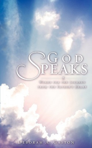 Kniha God Speaks Deborah A Gaston