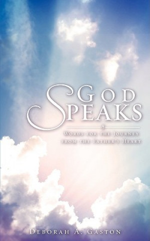 Book God Speaks Deborah A Gaston