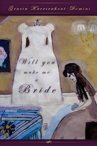 Carte Will You Make Me a Bride Gracia Kaersenhout-Domini