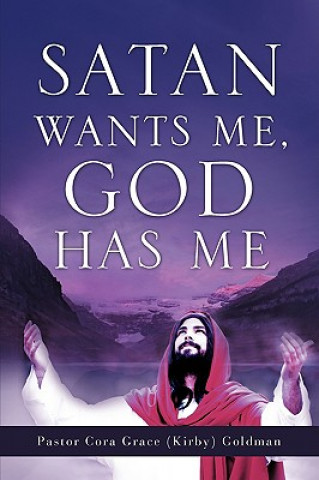 Carte Satan Wants Me, God Has Me. Cora Grace Goldman