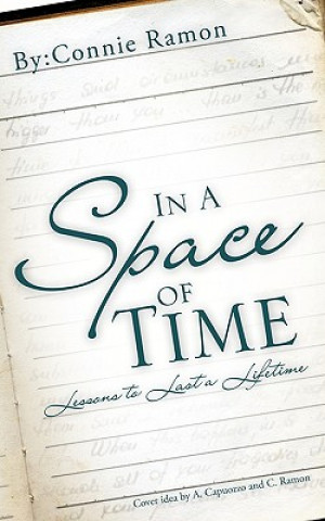 Knjiga In A Space of Time Connie Ramon