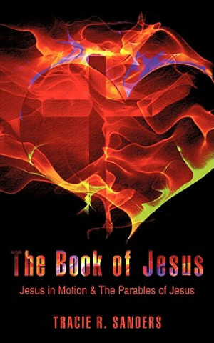 Kniha Book of Jesus Tracie R Sanders