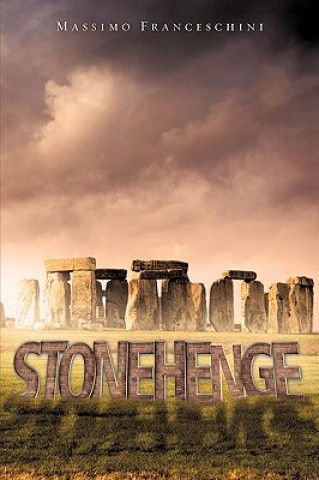 Kniha Stonehenge Massimo Franceschini