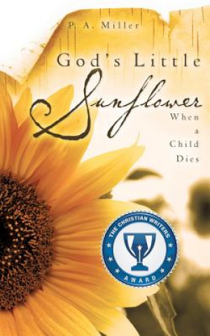 Könyv God's Little Sunflower P a Miller