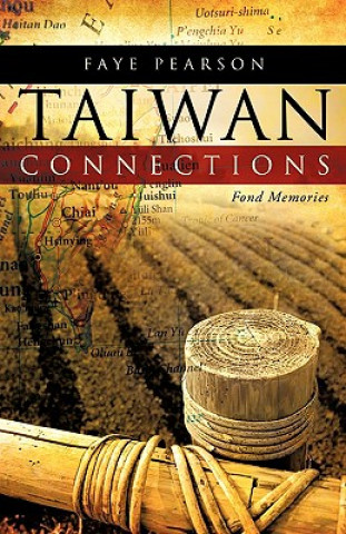 Książka Taiwan Connections Faye Pearson