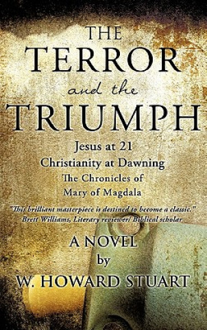 Kniha Terror and the Triumph W Howard Stuart