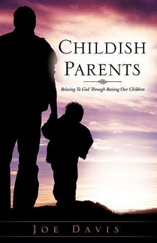 Knjiga Childish Parents Davis