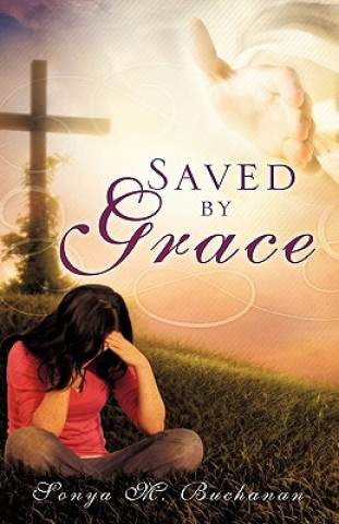 Kniha Saved by Grace Sonya M Buchanan